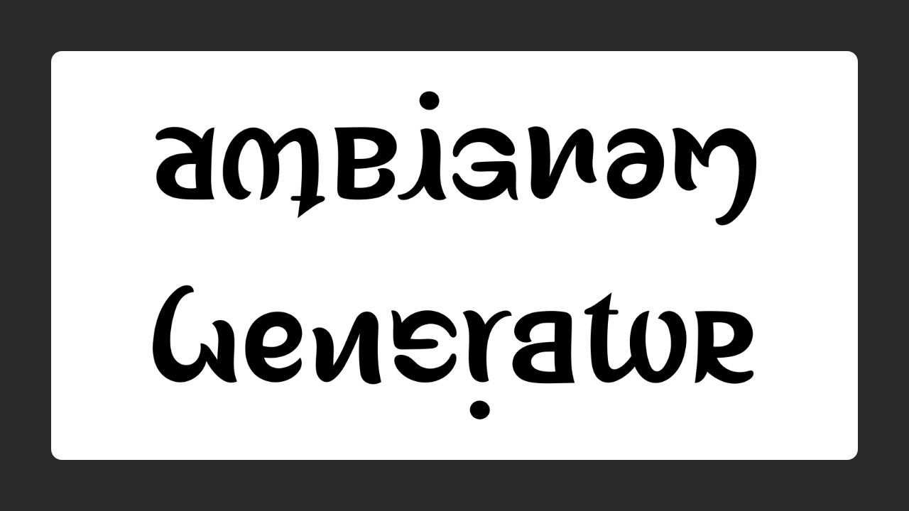 Ambigram Generator