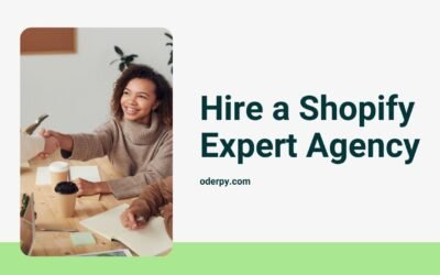 7 Powerful Reasons to Hire a Shopify Expert Agency