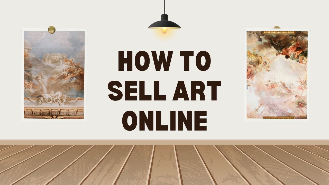 How to Sell Art Online